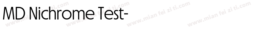 MD Nichrome Test字体转换